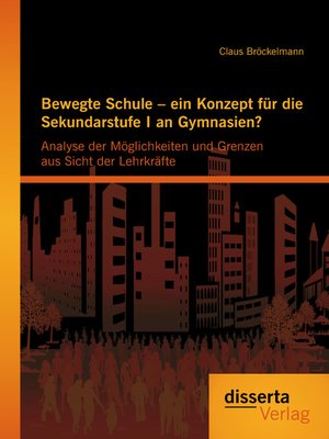 cover image of Bewegte Schule – ein Konzept für die Sekundarstufe I an Gymnasien?